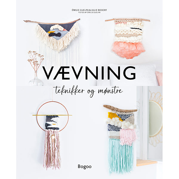 VÆVNING - TEKNIKKER OG MØNSTRE